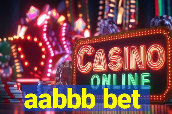 aabbb bet